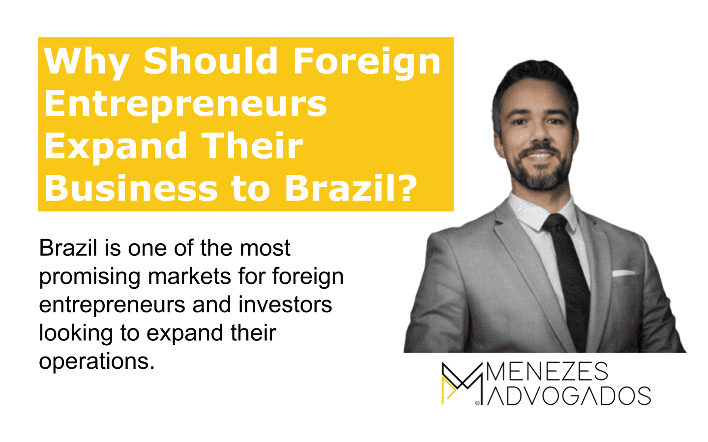 Why Should Foreign Entrepreneurs Expand Their Business to
                Brazil?
